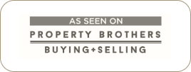 As seen on property brothers buying + selling